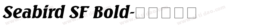 Seabird SF Bold字体转换